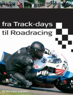 Fra Track-days til Roadracing