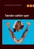 Tænder sætter spor