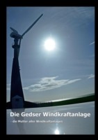 Gedser Windkraftanlage - die Mutter aller Windkraftanlagen