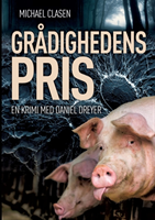 Grådighedens pris