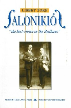 Salonikios – "The Best Violin in the Balkans"