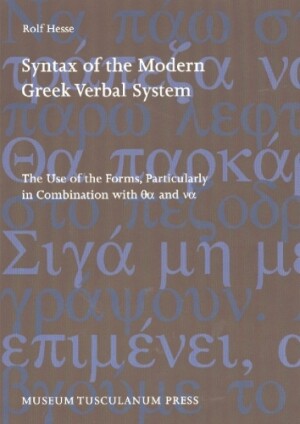 Syntax of the Modern Greek Verbal System Second Edition