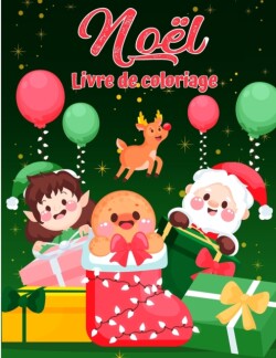 Livre de coloriage de Noel pour les tout-petits et les enfants