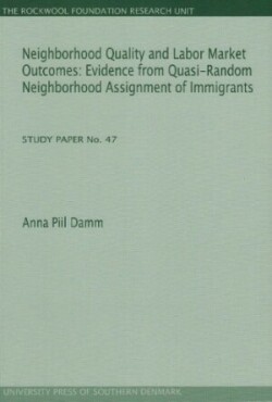 Neighborhood Quality & Labor Market Outcomes