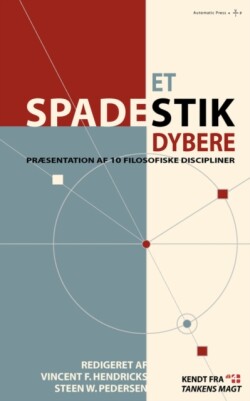 Et spadestik dybere