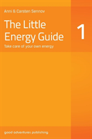 Little Energy Guide 1 - Take Care of Your Own Energy