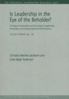 Is Leadership in the Eye of the Beholder?