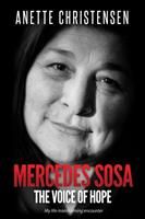 Mercedes Sosa - The Voice of Hope