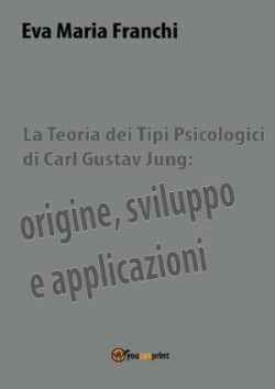 teoria dei tipi psicologici di Carl Gustav Jung