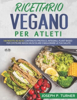 Ricettario Vegano Per Atleti