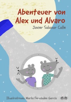 Abenteuer von Alex und Alvaro