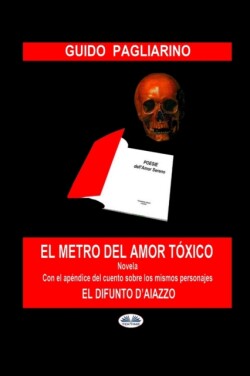 Metro del Amor Tóxico