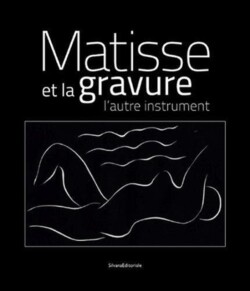 Matisse et la Gravure