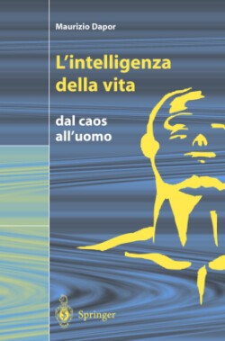 L'intelligenza della vita