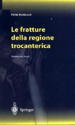 Le fratture della regione trocanterica