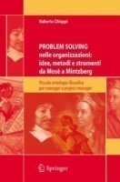 Problem Solving nelle organizzazioni: idee, metodi e strumenti da Mosè a Mintzberg