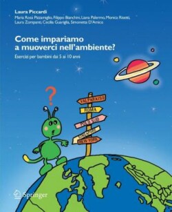 Come impariamo a muoverci nell'ambiente?