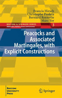 Peacocks and Associated Martingales, with Explicit Constructions