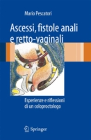 Ascessi, fistole anali e retto-vaginali