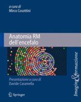 Anatomia RM dell'encefalo