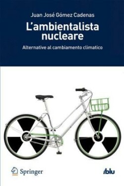 L’ambientalista nucleare