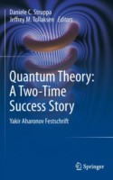 Quantum Theory: A Two-Time Success Story