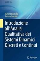 Introduzione all'Analisi Qualitativa dei Sistemi Dinamici Discreti e Continui