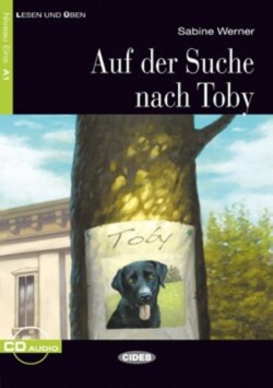 Lesen und Uben Auf der Suche nach Toby + CD