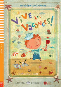 Young ELI Readers - French Vive les vacances! + downloadable multimedia