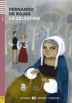 Young Adult ELI Readers - Spanish La Celestina + downloadable audio