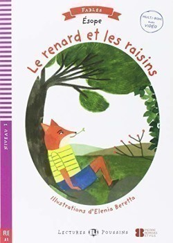 Young ELI Readers - Fables Le renard et les raisins + downloadable multimedia