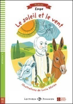 Young ELI Readers - Fables Le soleil et le vent + downloadable multimedia