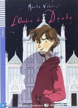 Teen ELI Readers - Italian L'ombra di Dante + downloadable audio