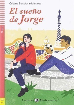 Teen ELI Readers - Spanish El sueno de Jorge + downloadable audio