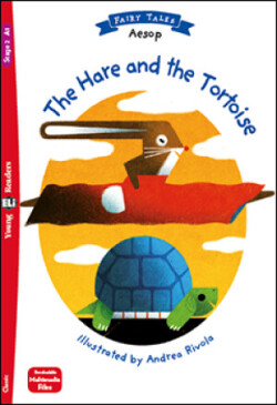 Young ELI Readers - Fairy Tales The Hare and the Tortoise - A1