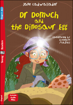 Young ELI Readers - English Dr Domuch and the Dinosaur Egg  - A1.1