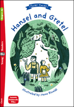 Young ELI Readers - Fairy Tales Hansel and Gretel - A2