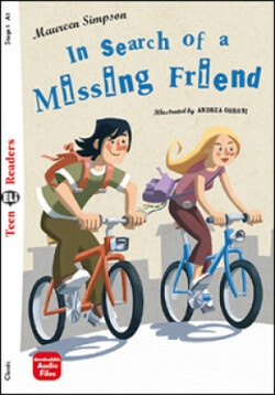 Teen ELI Readers - English In Search of a Missing Friend - below A1