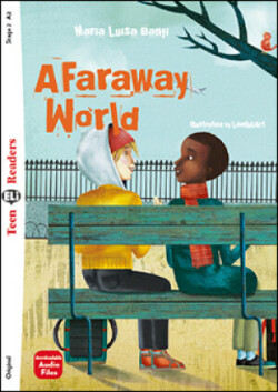 Teen ELI Readers - English A Faraway World -A2