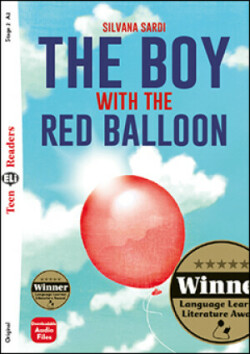 Teen ELI Readers - English The Boy with the Red Balloon - A2