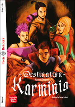 Teen ELI Readers - English Destination Karminia - below B1