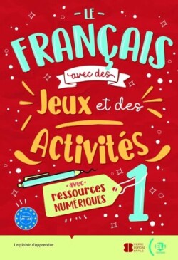 Le Francais avec... jeux et activites Volume + livre numerique 1 (New edi
