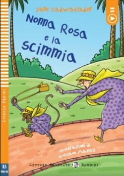Young ELI Readers - Italian Nonna Rosa e la scimmia + downloadable audio