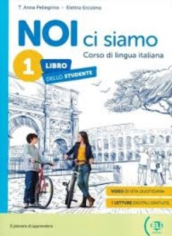 NOI ci siamo 1 Student’s Book + Digital Book + Eli LINK App A1  novità 2024