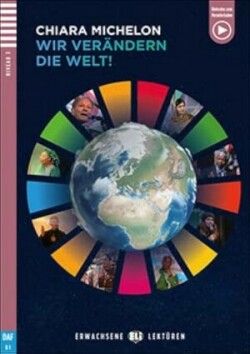 Young Adult ELI Readers - German Wir verandern die Welt + downloadable audio