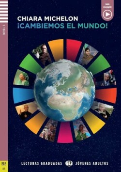 Young Adult ELI Readers - Spanish Cambiemos el mundo + downloadable audio