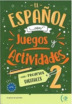 EL ESPAÑOL CON JUEGOS Y ACTIVIDADES