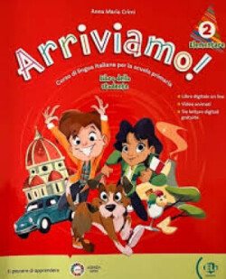 Arriviamo! 2 Student’s Book + Digital Book + Eli LINK App A1