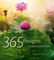 365 Thoughts of Peace and Hope. Perpetual Calendar
