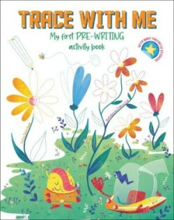 Trace With Me: My First Pre-writing Activity Book